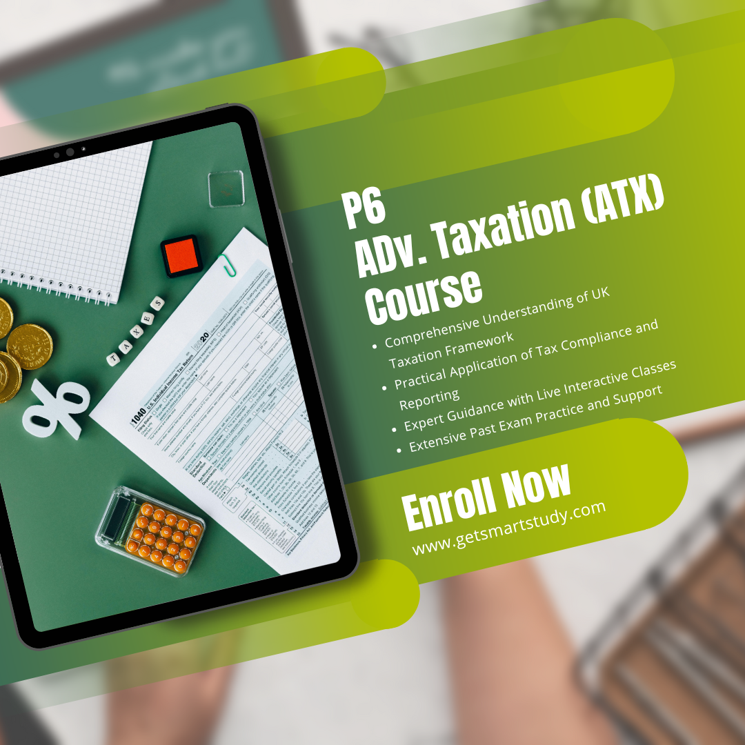 P6 Advanced Taxation (ATX)